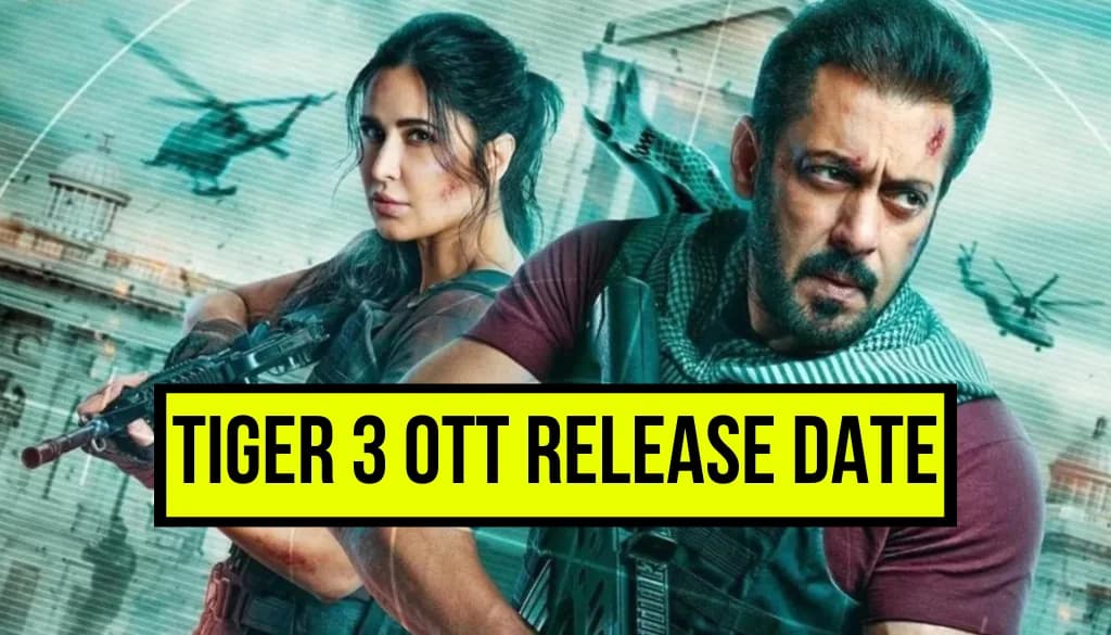 Tiger 3 OTT Release Date
