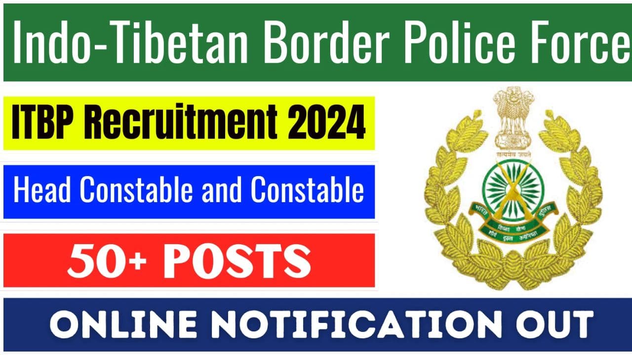 ITBP Motor Mechanic Recruitment 2024 इंडो-तिब्बत बॉर्डर पुलिस ने मोटर मैकेनिक के लिए 51 पदों पर निकली भर्ती , ऑनलाइन आवेदन करें