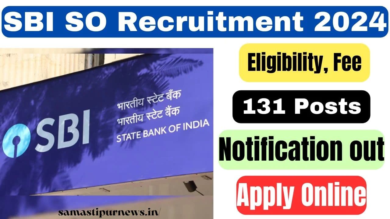 SBI SCO Recruitment 2024 | स्टेट बैंक में नौकरी पाने का शानदार मौका, जानें आवेदन की आखरी तारीख 