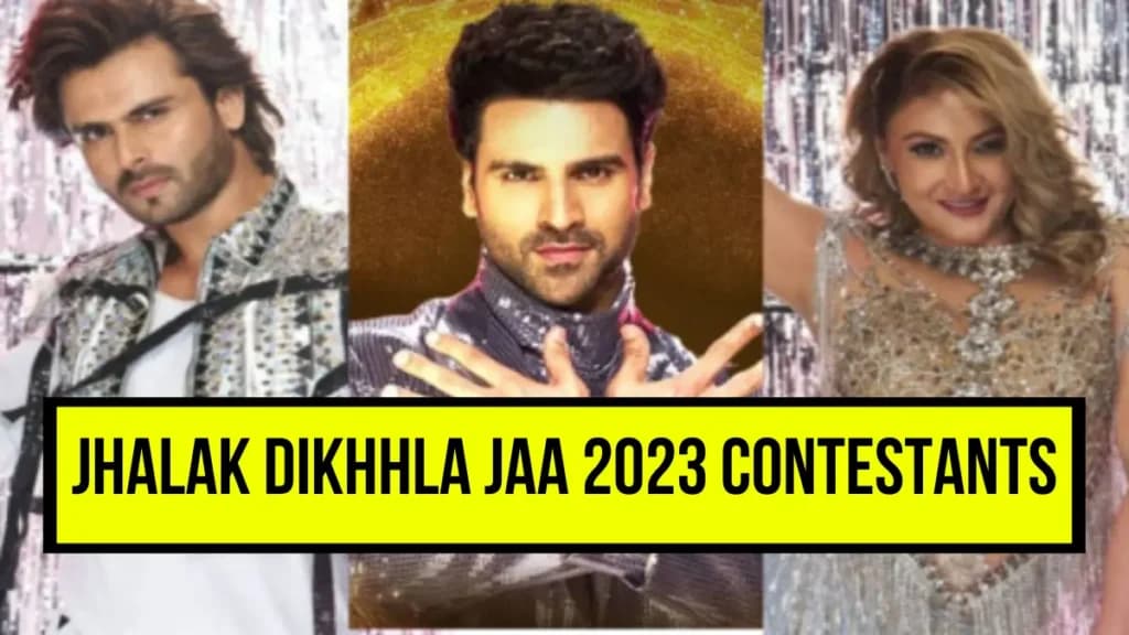 Jhalak Dikhhla Jaa 2023 Contestants