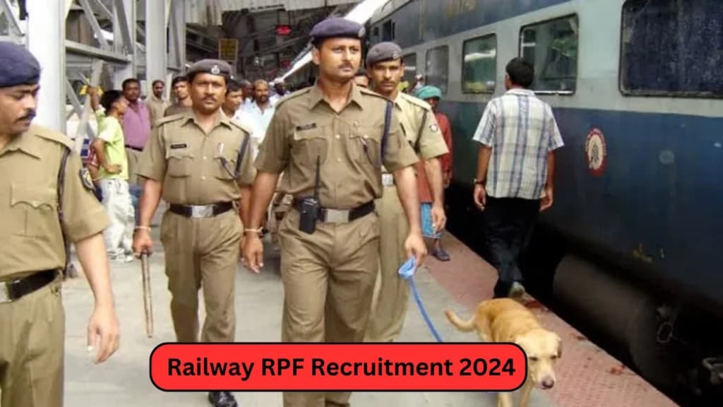 Railway RPF Recruitment 2024
