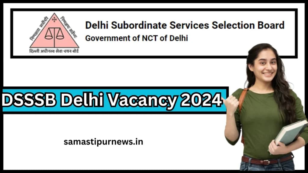 DSSSB Delhi Vacancy 2024