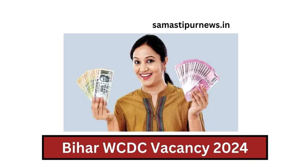 Bihar WCDC Vacancy 2024