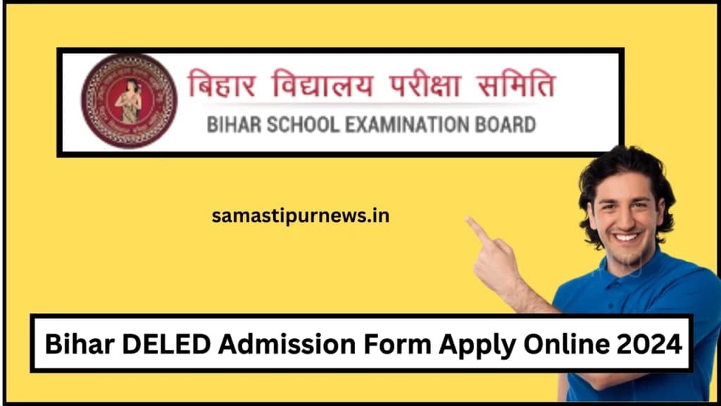 Bihar DELED Admission Form Apply Online 2024