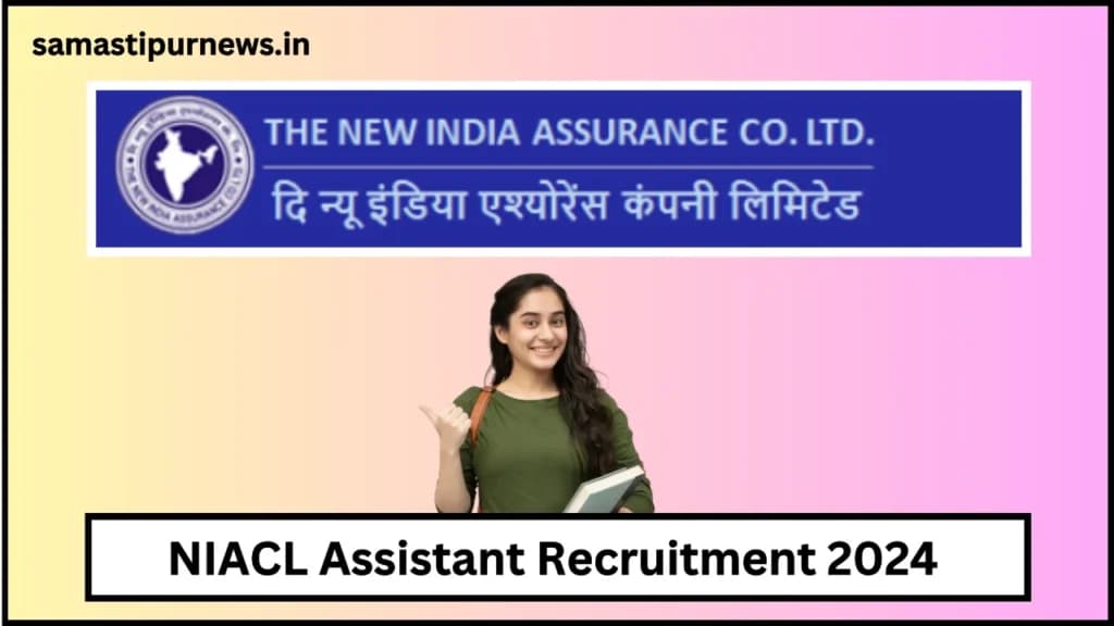 NIACL Assistant Recruitment 2024
