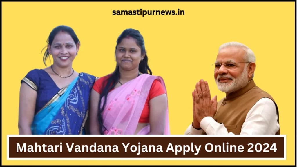 Mahtari Vandana Yojana Apply Online 2024