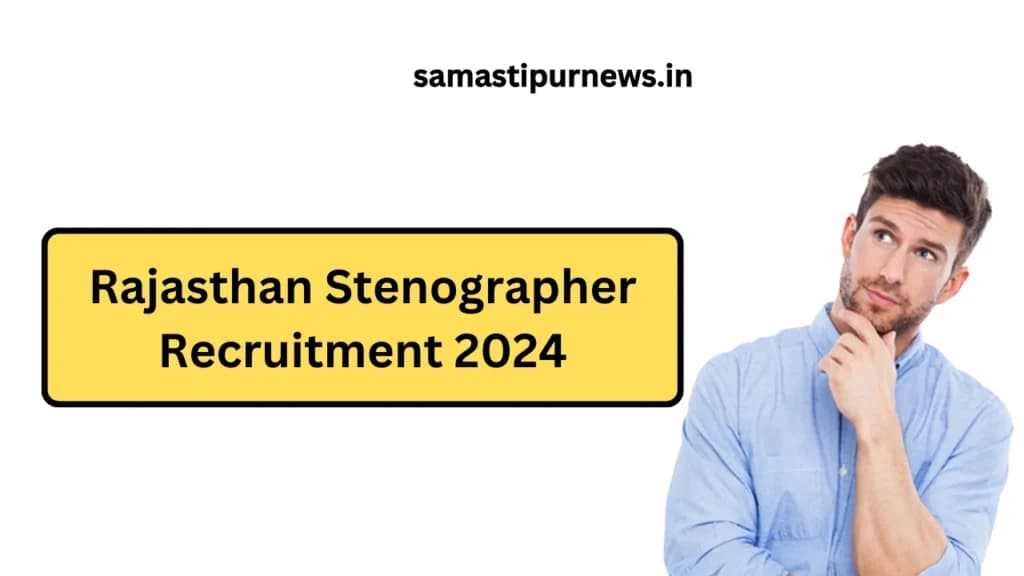 Rajasthan Stenographer Recruitment 2024