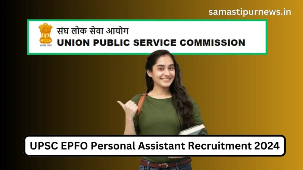 UPSC EPFO Personal Assistant Recruitment 2024