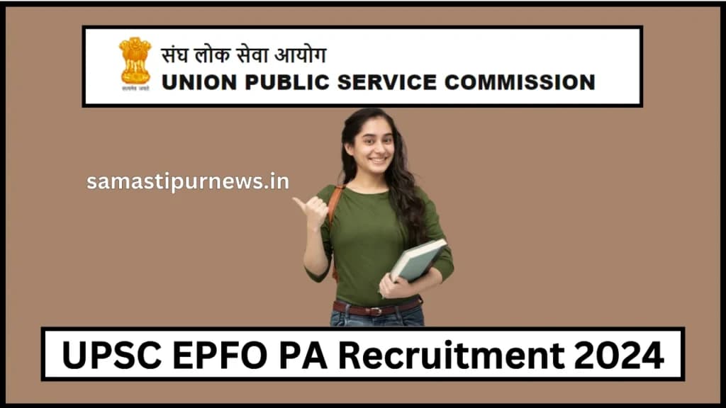 UPSC EPFO PA Recruitment 2024