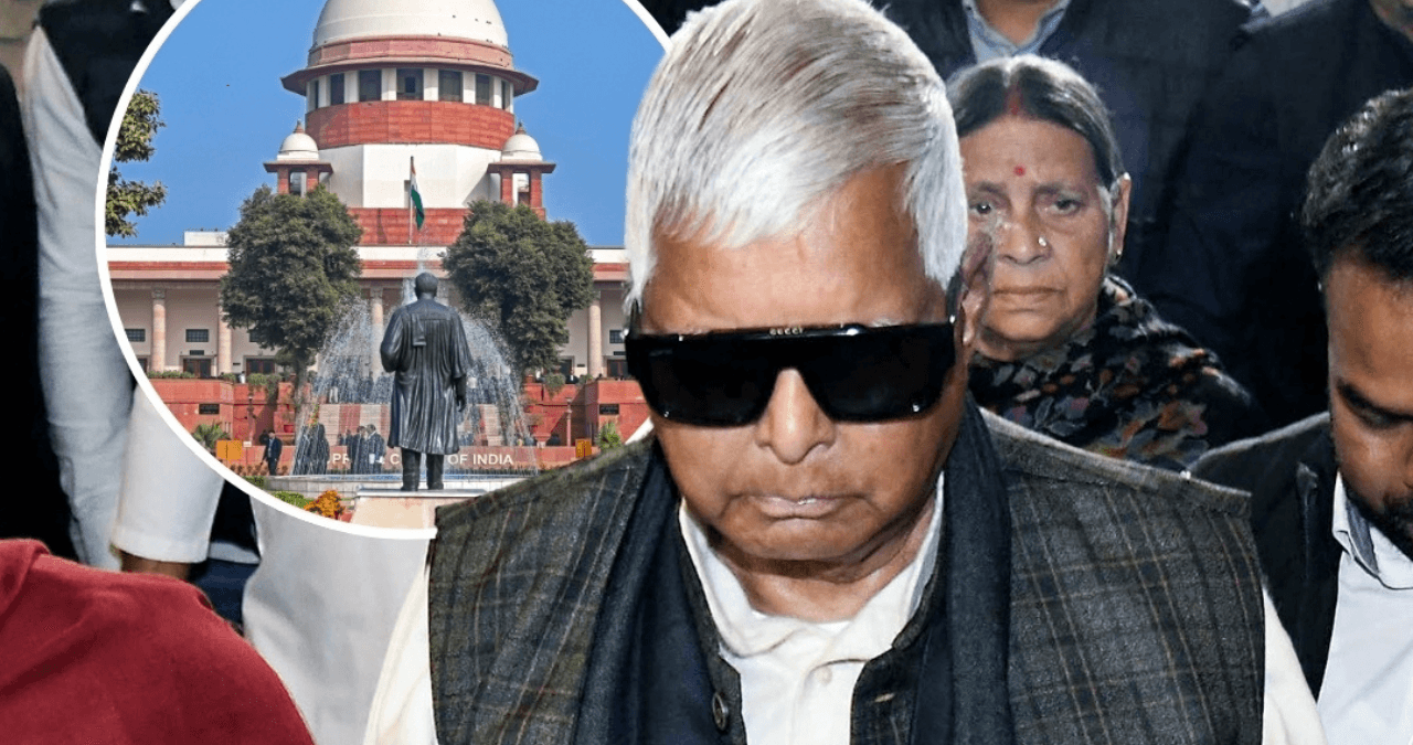 Lalu Yadav Case: SC का बड़ा फैसला लालू यादव की याचिका खारिज, FIR रद्द करने से इनकार