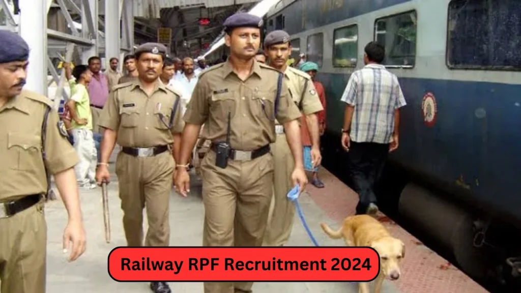 Railway RPF Recruitment 2024