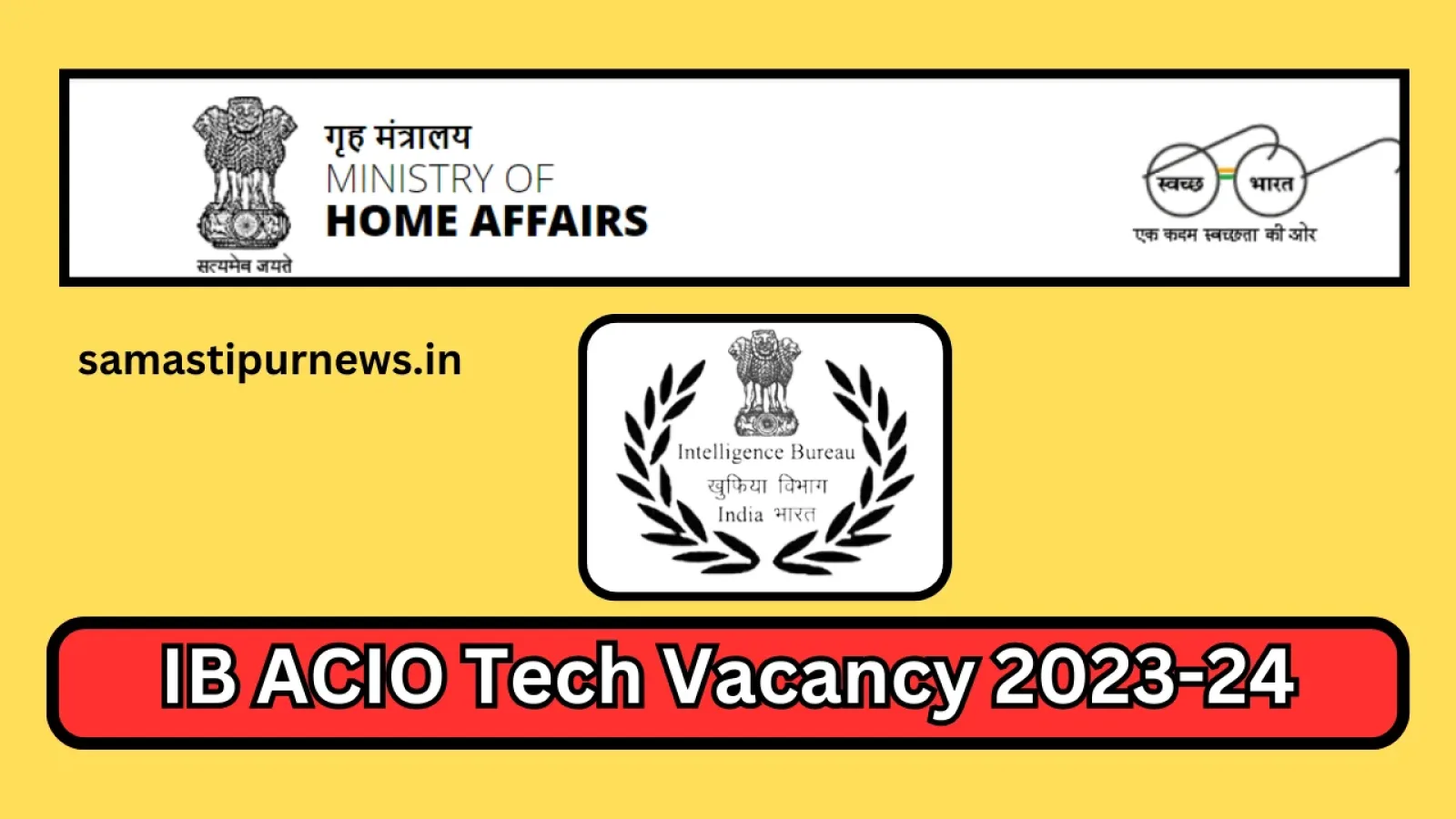 IB ACIO Tech Vacancy 2023-24
