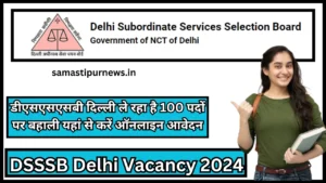 Dsssb Delhi Vacancy 2024