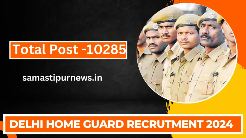 Delhi Home Guard Recrutment 2024:दिल्ली होमगार्ड में निकली 10285 पदों पर भारतीय यहां से करें ऑनलाइन आवेदन 2 Delhi Home Guard Recrutment 2024