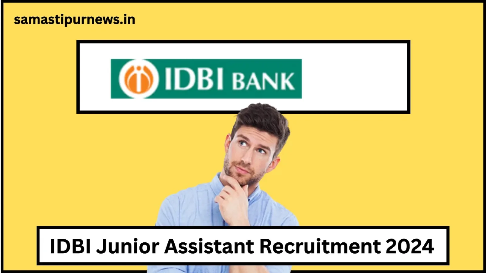 IDBI Junior Assistant Recruitment 2024