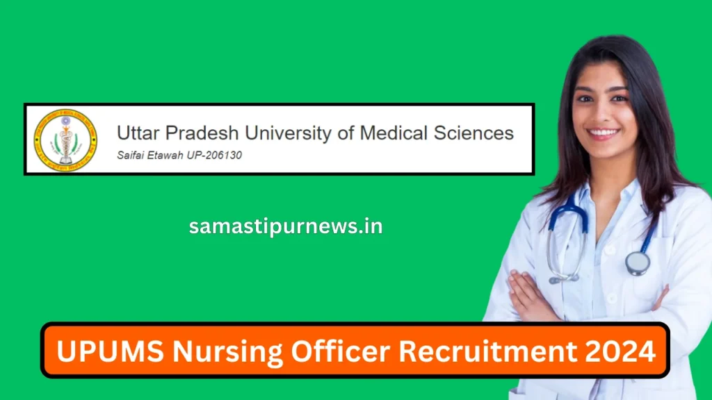 UPUMS Nursing Officer Recruitment 2024
