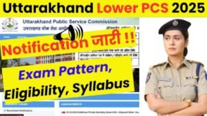 Uttarakhand Lower Pcs Recruitment 2024
