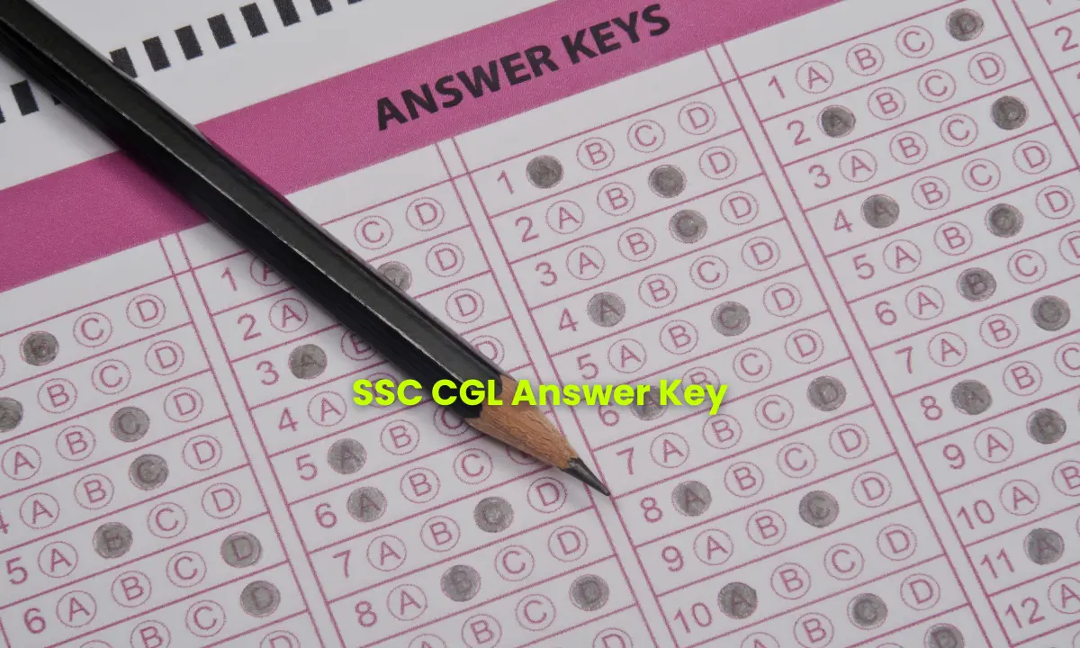 SSC CGL Answer Key 2025 Released: जल्दी करें डाउनलोड, ऑब्जेक्शन दर्ज करने की ये है आखिरी तारीख!